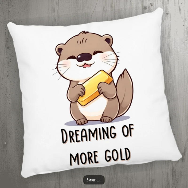 Funny pillow with a giggling otter holding a gold bar, offering both comfort and a humorous, opulent visual.